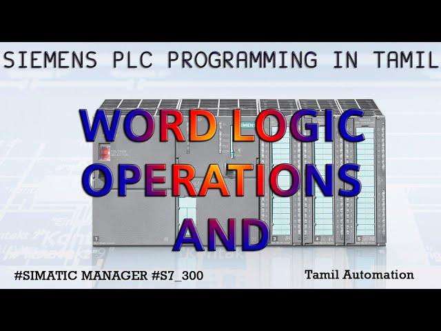 Siemens PLC Programming In Tamil #13 Word Logic Operations ( AND )