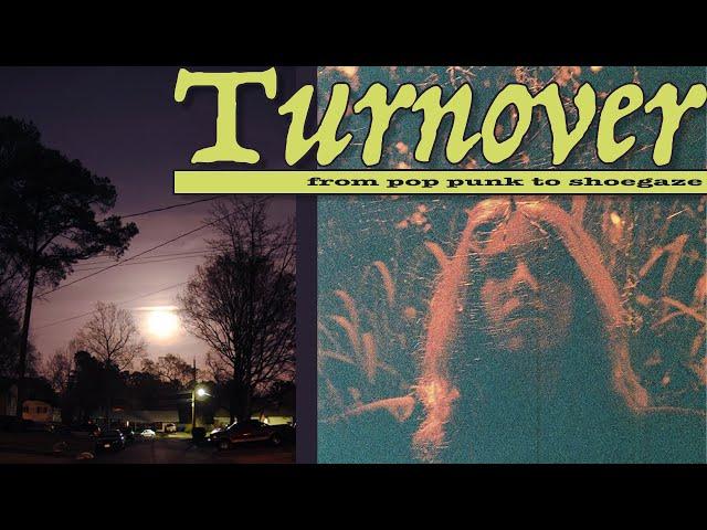 Turnover: From Pop Punk to Shoegaze
