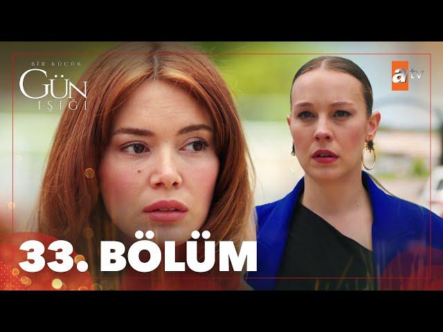 Bir Küçük Gün Işığı 33. Bölüm @atvturkiye