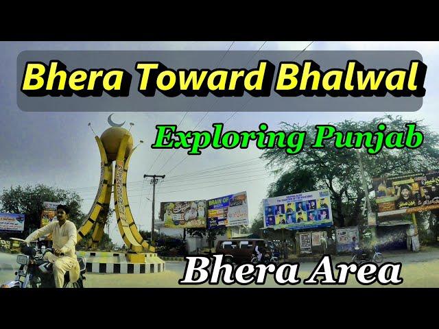 Travelling Bhera ( Sargodha ) Toward Bhalwal | Bhera Area | Punjab Road Trip | Pakistan Tourism