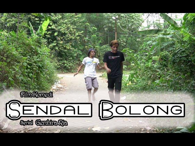 Film Komedi - Sendal Bolong - Eps 31 Serial Gembira Ria