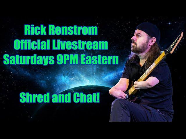 RickRenstromOfficial Live Stream Saturdays!