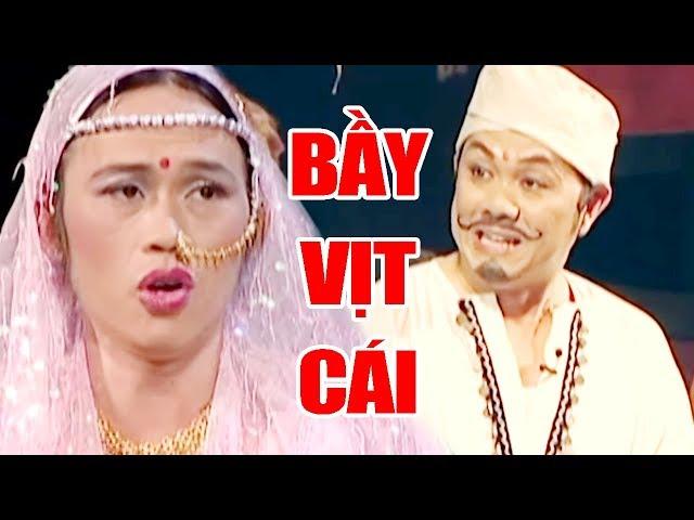 Bầy Vịt Cái - Hài Hoài Linh, Chí Tài Hay Nhất - Hài Kịch Cười Lộn Ruột