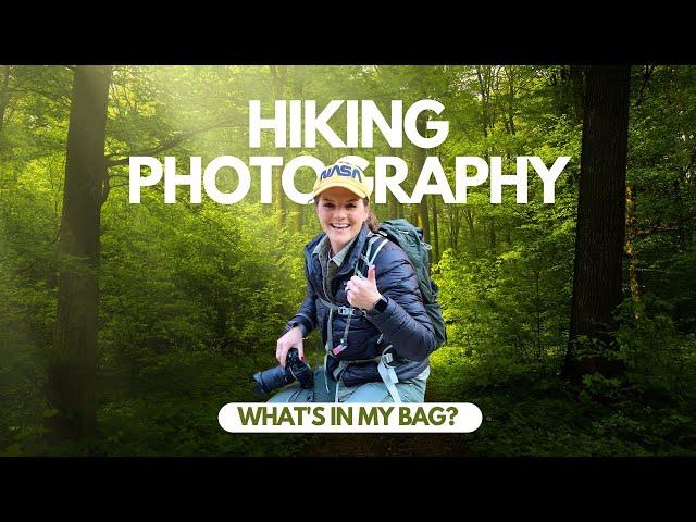 Hiking Photography - My Simple & Lightweight Setup!