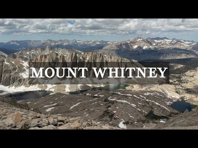 Solo Backpacking Mount Whitney | August 2023