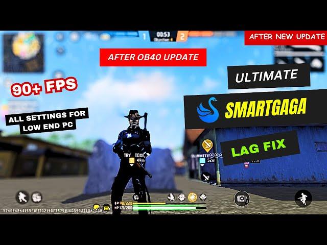 Smartgaga Emulator Lag Fix: Free Fire After OB45 Update Lag Fix Smartgaga