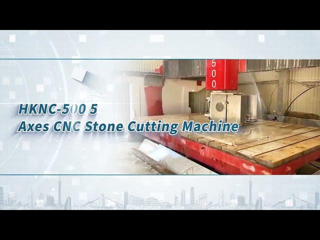 Hualong machinery | HKNC-500 5 axes CNC stone cutting | Stone machines