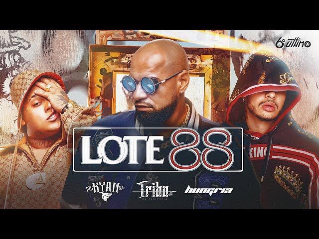 LOTE 88 - Tribo da Periferia, Hungria Hip Hop e MC Ryan SP (Official Music Lyric)