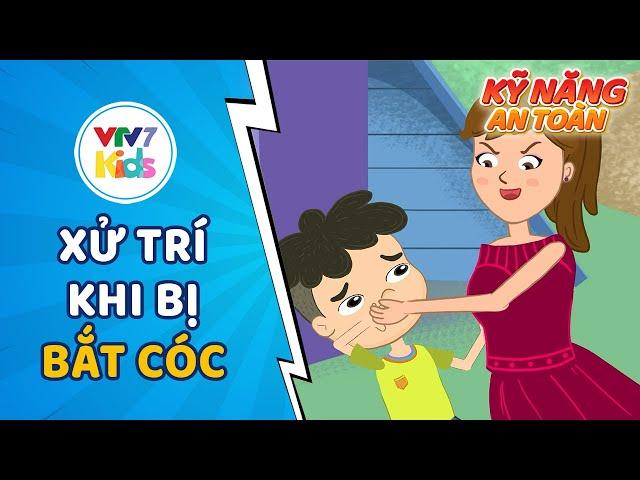 CÁCH PHÒNG TRÁNH BẮT CÓC CHO TRẺ EM | Kỹ năng an toàn cho bé