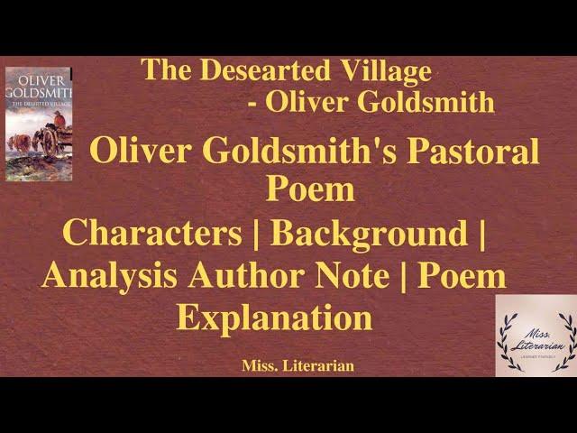 The Deserted Village by Oliver Goldsmith|Explanation|Analysis|Characters| #thedesertedvillage