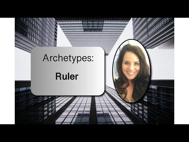 What is the Ruler Archetype?