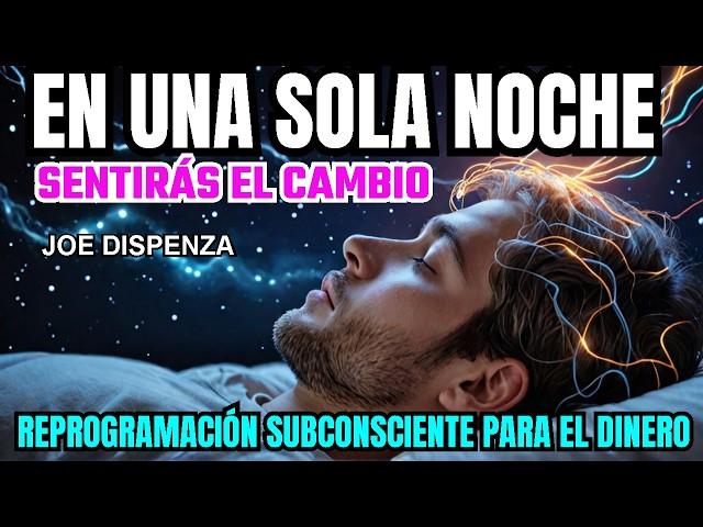  Reprogramación subconsciente para EL DINERO Dr Joe dispensa | Meditación y afirmaciones nocturnas