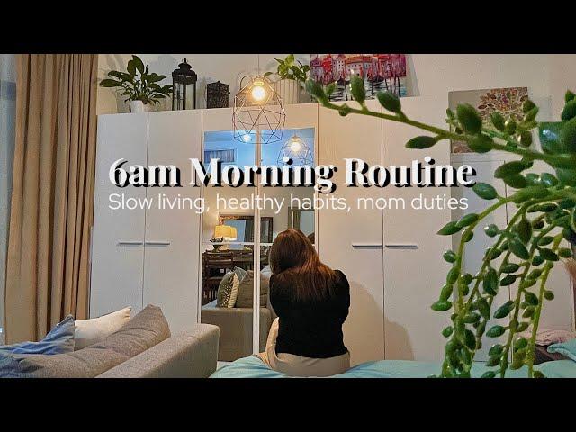 Living in UAE : 6am morning routine of a full time mom, slow living, healthy habits, OFW