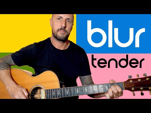 Blur -Tender Guitar Lesson & Cover (Acoustic)