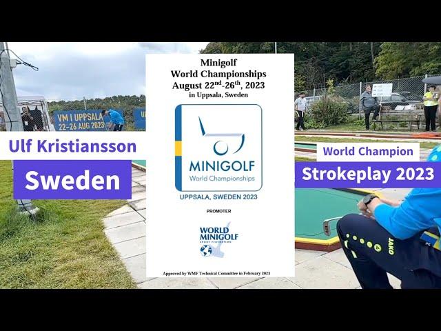 Minigolf World Champion Mens Category Strokeplay 2023 - Ulf Kristiansson SWE