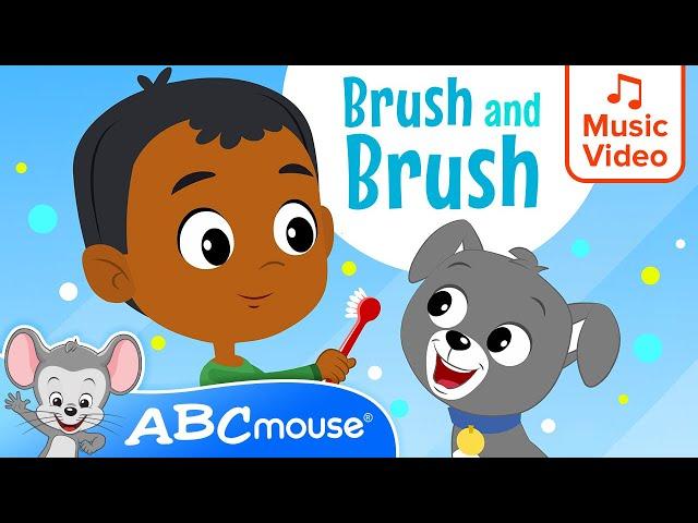  Brush and Brush! 🪥 | ABCmouse | Preschool Song for Kids | ️ 2-Minute Tooth Brushing Timer ⏳