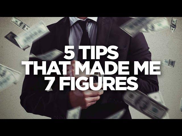5 Tips To Make  7 figures | Young Hustlers