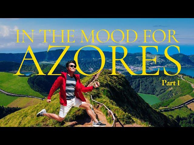 IN THE MOOD FOR AZORES: PART 1 | São Miguel Island | Travel Guide to Azores (Açores), Portugal