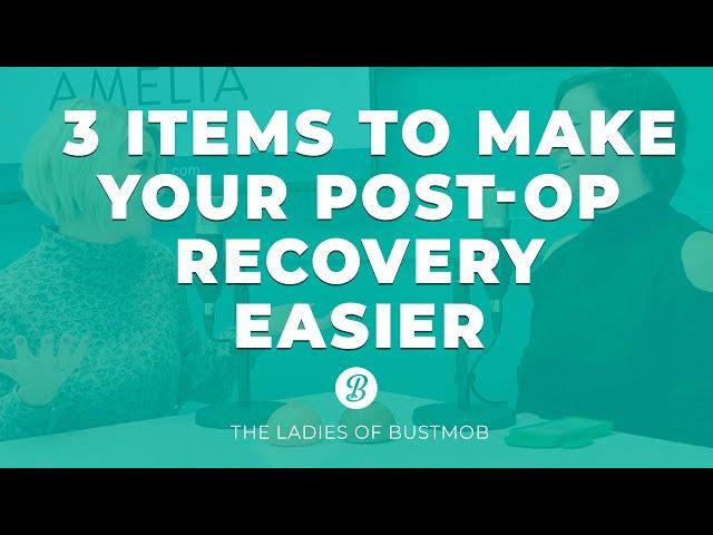 Episode 005 | 3 Items to Make Your Post-Op Recovery Easier