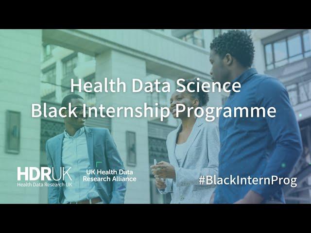 Health Data Science Black Internship Programme