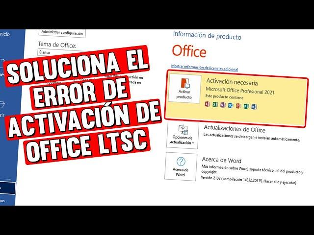 Como quitar el error de activación requerida Microsoft office LTSC 2021 y 365