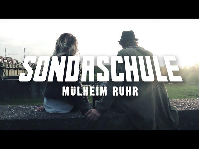 Sondaschule - Mülheim (Offizielles Video)