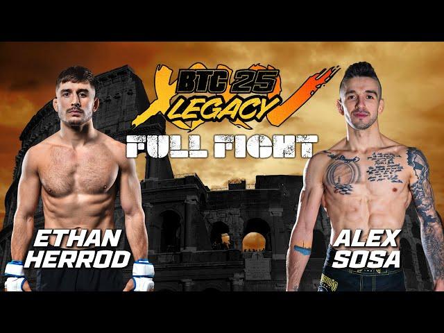 Ethan Herrod vs Alex Sosa | BTC 25: Legacy | Oshawa, ON