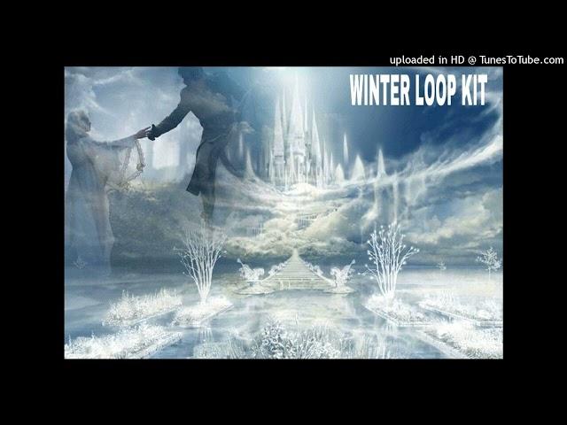 [FREE] "WINTER" LOOP KIT (redda,lovemusic,ambient,yetii,lancey foux,etc.)