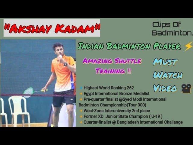 Featuring Akshay Kadam || Indian Badminton Player || Clips Of Badminton.