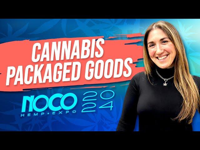 Cannabis Packaged Goods: NoCo Hemp Expo 2024