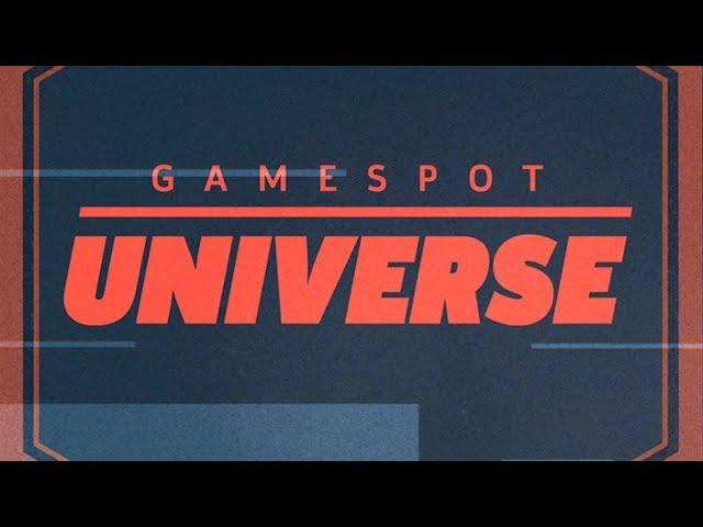 Welcome to GameSpot Universe!