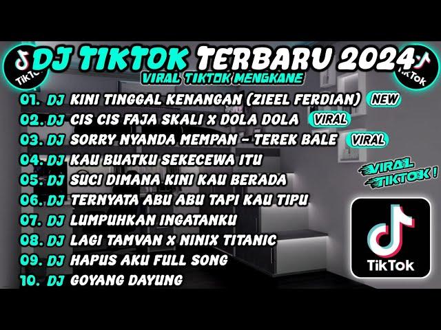 DJ TIKTOK TERBARU 2024 SLOW BASS  DJ KENANGAN (ZIELL FERDIAN)  DJ CIS CIS X DOLA DOLA VIRAL 