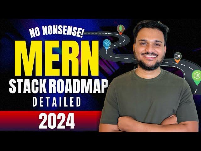 UPDATED MERN stack roadmap 2024 | All you need to know 