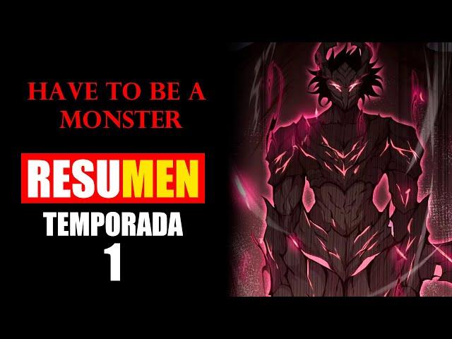 EL PROTA QUE RENUNCIO A SU HUMANIDAD Y SE CONVIRTIO EN MONSTRUO | Resumen Manhwa - Manhua