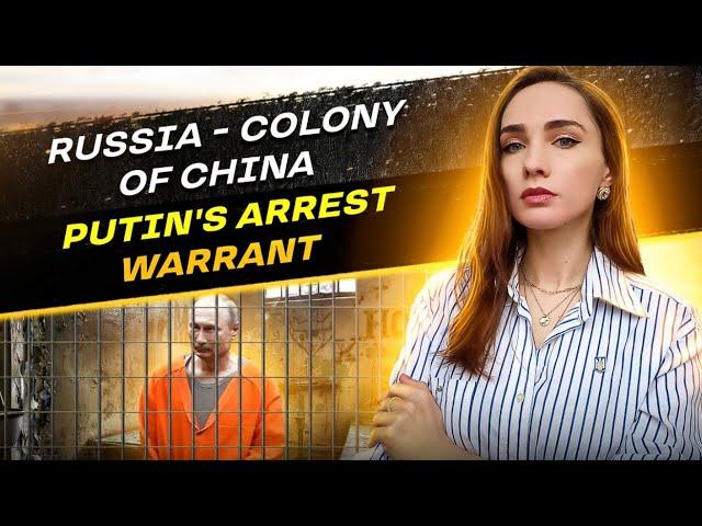 rUSSIA - COLONI of China, putin's ARREST WARRANT @YakovlevTwins|Ukraine News