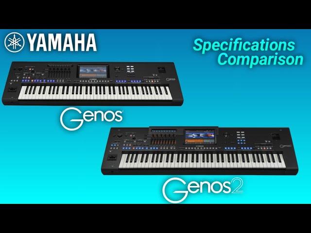 Yamaha Genos VS Genos 2 | Specifications & Features Comparison