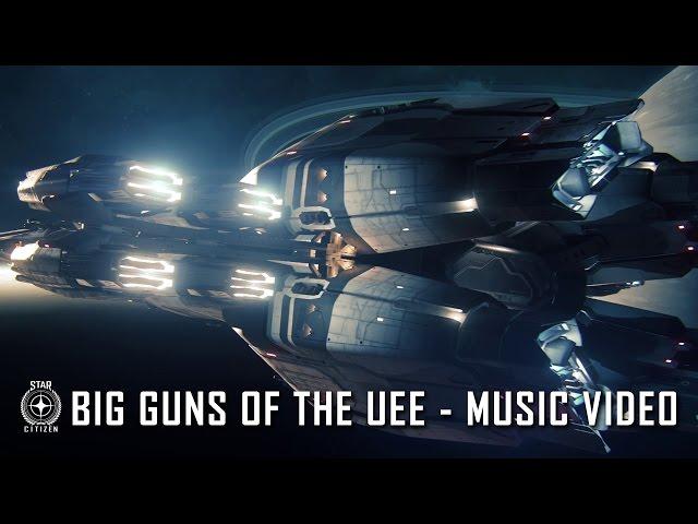 Star Citizen: Big Guns of the UEE