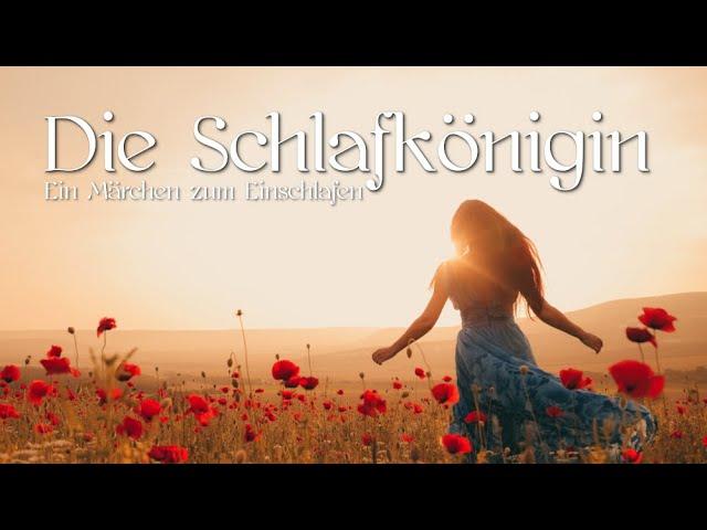 Märchen zum Einschlafen: Die Schlafkönigin | Magisches Märchen von Helene Spieker | Hörbuch