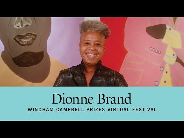 Dionne Brand | Windham-Campbell Festival (Yale)