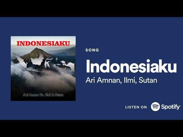 Indonesiaku (video lirik)