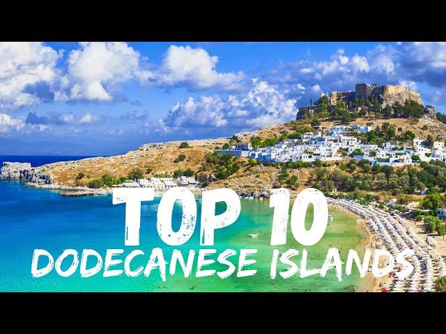 10 Most Beautiful Dodecanese islands