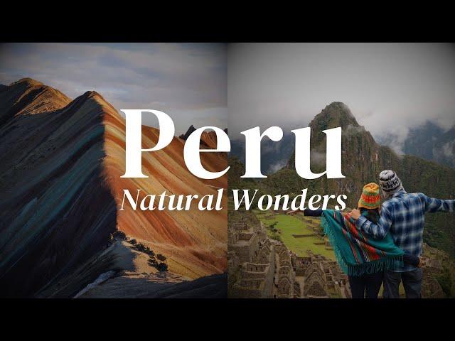  7 Natural Wonders of Peru That Will Leave You SPEECHLESS!