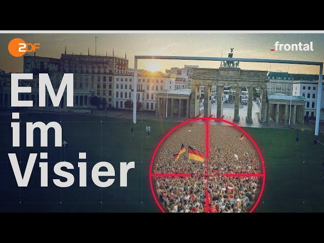 Fußball-EM 2024: Härtetest für die Sicherheit | frontal