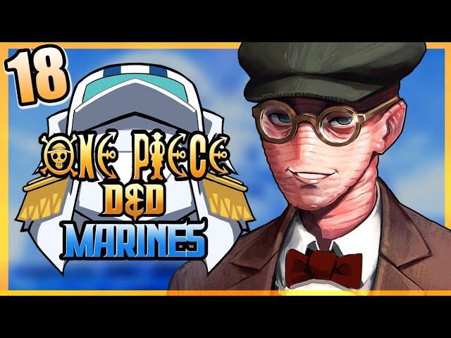 ONE PIECE D&D: MARINES #18 | "Hugh Mann" | Tekking101, Lost Pause, 2Spooky & Briggs