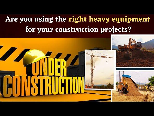 Top Heavy Equipment Used in Construction by DMW Infra