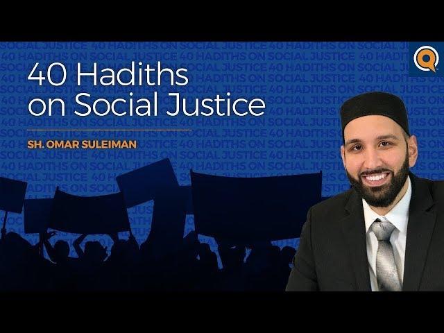 Hadith #16: A Show of Strength | 40 Hadiths on Social Justice