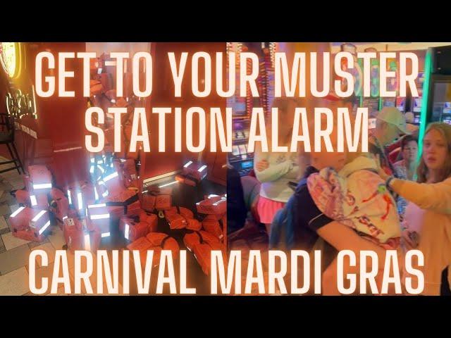 Get to your muster stations alarm last night on the Carnival Mardi Gras