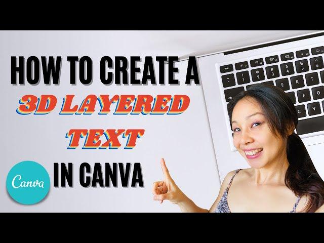 3D LAYERED TEXT EFFECT in Canva | Easy Tutorial For Beginners