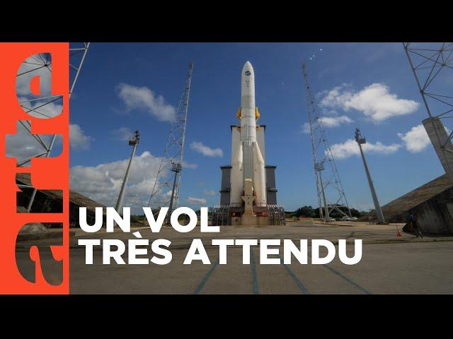 Ariane 6 – Un lanceur de pointe pour l’Europe | Europe dans l’espace |  ARTE