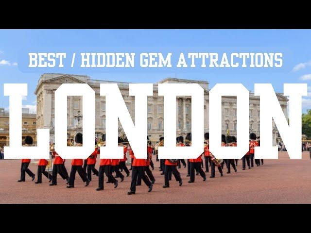 London Vacation Guide - BEST Attractions & Hidden Gems